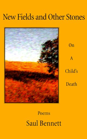 New Fields and Other Stones: On a Child's Death,Used
