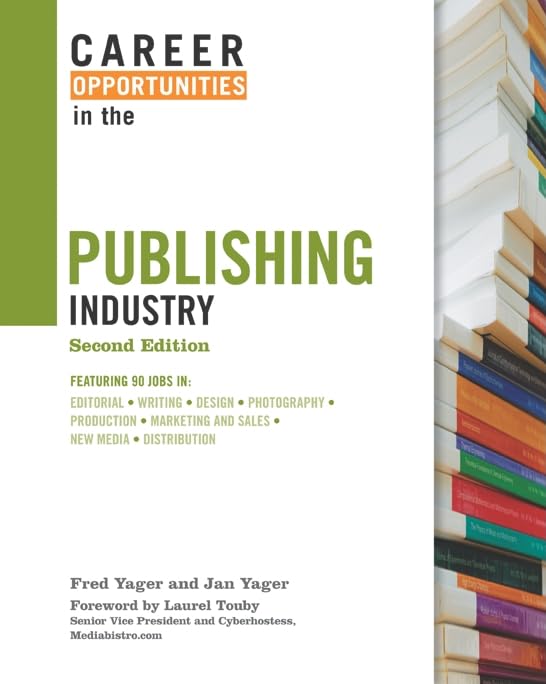 Career Opportunities In The Publishing Industry (Career Opportunities (Hardcover)),Used