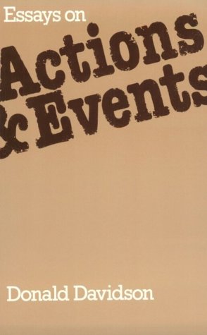 Essays on Actions and Events,New
