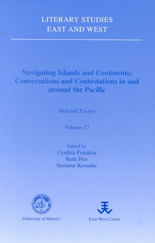Navigating Islands And Continents: Conversations And Contestations In And,New