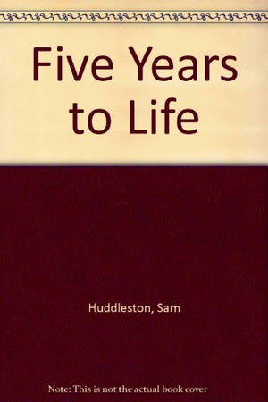 Five Years to Life,Used
