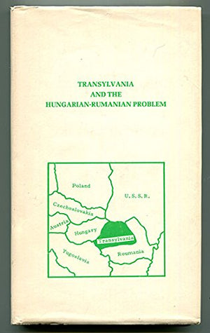 Transylvania and the HungarianRumanian Problem: A Symposium Compiled by the Danubian/Research and Information Center. Ed by Ann,Used