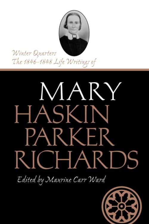 Winter Quarters (Life Writings Frontier Women),Used