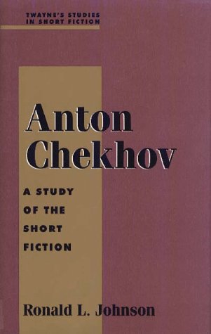 Anton Chekhov: A Study of the Short Fiction (Twayne's Studies in Short Fiction),Used