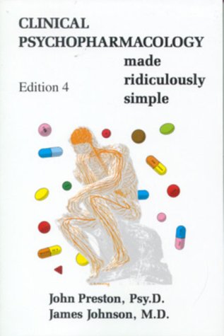 Clinical Psychopharmacology Made Ridiculously Simple (Medmaster Series 2003 Edition),Used