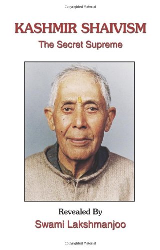 Kashmir Shaivism: The Secret Supreme,Used