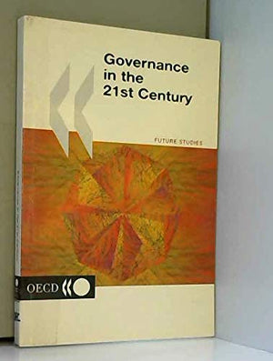 Governance in the 21st Century (Oecd Future Studies),Used