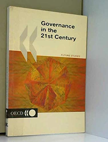 Governance in the 21st Century (Oecd Future Studies),Used