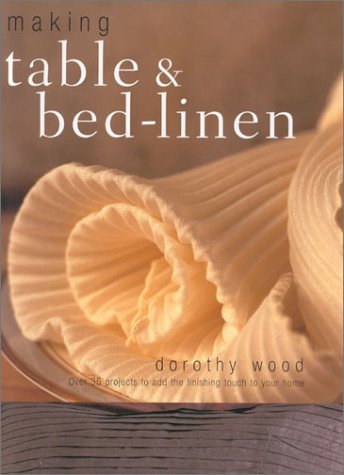 Making Table & Bed Linen,Used