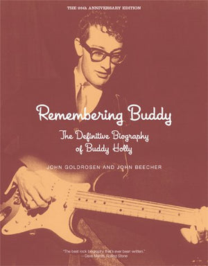 Remembering Buddy: The Definitive Biography Of Buddy Holly,Used