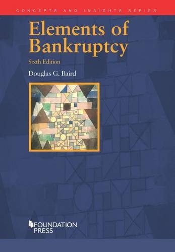 Elements of Bankruptcy, 6th (Concepts and Insights),Used