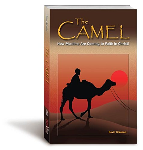 The Camel: How Muslims Are Coming To Faith In Christ,Used