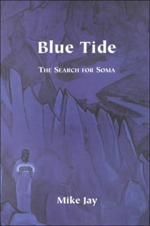 Blue Tide: The Search For Soma