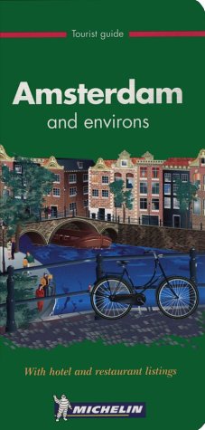 Michelin THE GREEN GUIDE Amsterdam and environs, 1e (THE GREEN GUIDE),Used
