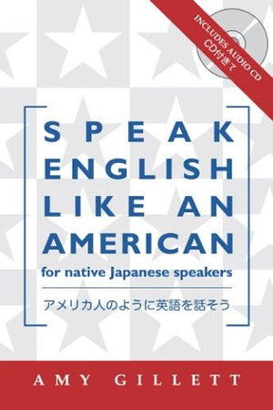 Speak English Like An American For Native Japanese Speakers-used