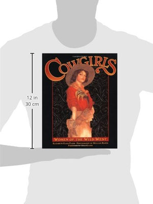 Cowgirls: Women of the Wild West,New