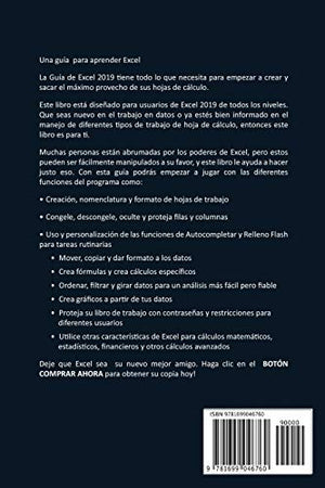 EXCEL 2019: Una gua completa para principiantes para aprender Excel 2019 paso a paso de la A a la Z(Libro En Espanol/Excel 201,Used
