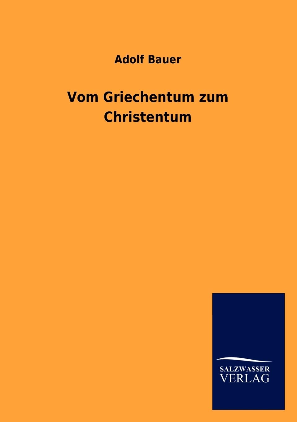 Vom Griechentum zum Christentum (German Edition),Used
