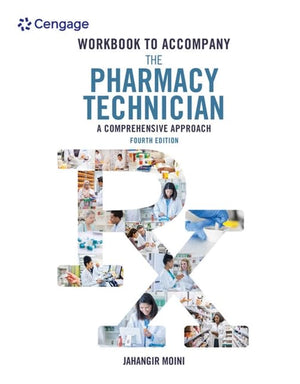 Student Workbook for Moini's The Pharmacy Technician: A Comprehensive Approach,Used