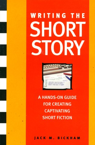 Writing the Short Story: A HandsOn Program,Used