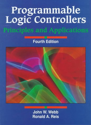 Programmable Logic Controllers: Principles and Applications (4th Edition),Used