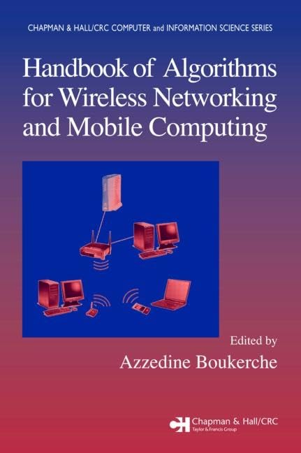 Handbook of Algorithms for Wireless Networking and Mobile Computing (Chapman & Hall/CRC Computer and Information Science Series),Used