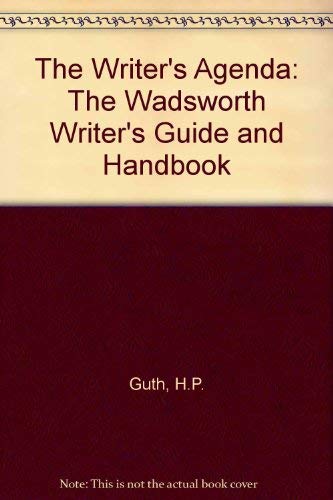The writer's agenda: The Wadsworth writer's guide and handbook,Used