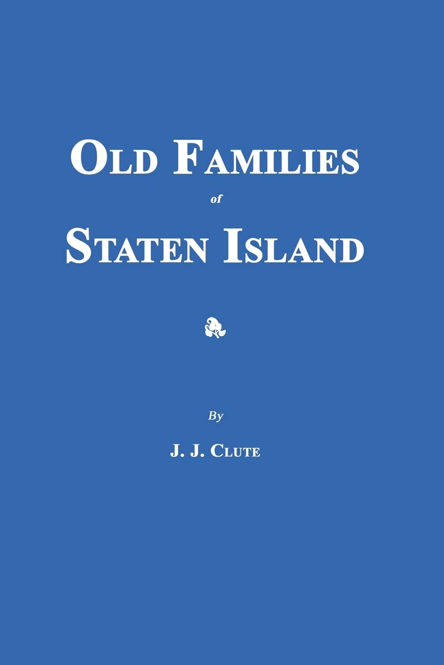 Old Families Of Staten Island,Used