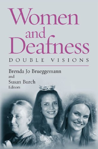 Women and Deafness: Double Visions,Used