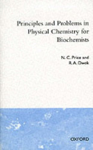 Principles and Problems in Physical Chemistry for Biochemists,Used