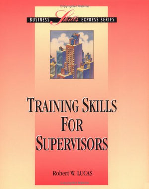 Training Skills for Supervisors,Used