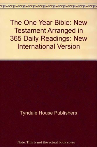 The One Year Bible: New Testament Arranged in 365 Daily Readings : King James Version,Used