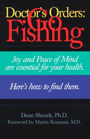 Doctor'S Orders: Go Fishing,Used