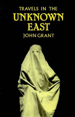 Travels in the Unknown East,Used