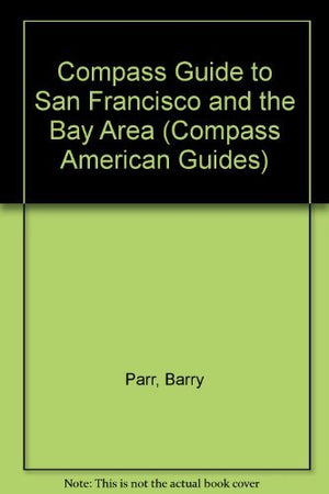 Compass American Guides: San Francisco,Used