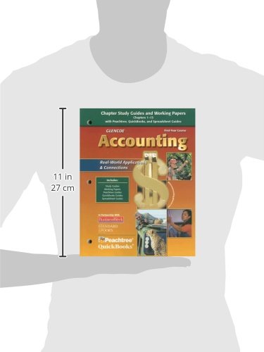 Glencoe Accounting: First Year Course, Chapter Study Guides And Working Papers Chapters 113,Used