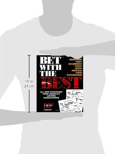 Bet With the Best: Expert Strategies from America's Leading Handicappers,Used