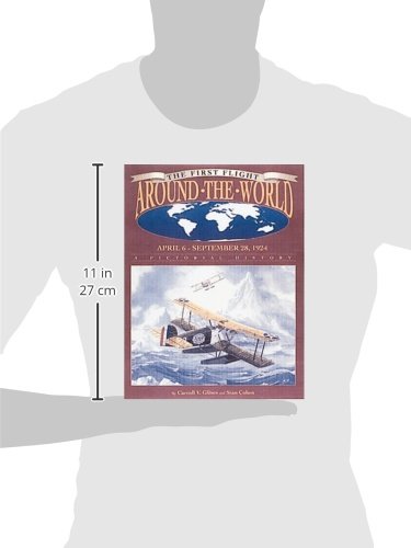 First Flight Around the World, April 6  Sept. 28, 1924: A Pictorial History,Used