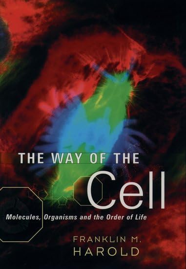 The Way of the Cell: Molecules, Organisms, and the Order of Life,Used
