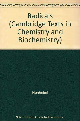Radicals (Cambridge Texts in Chemistry and Biochemistry),Used