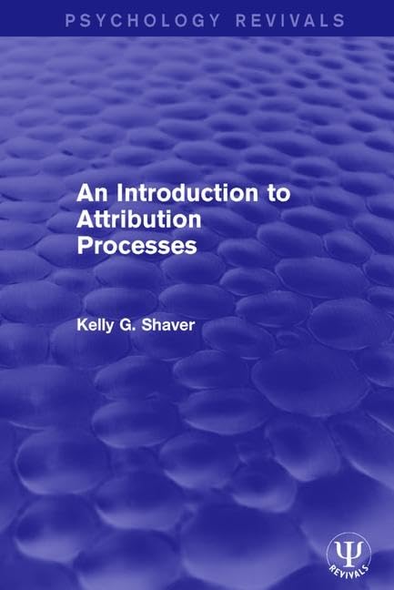 An Introduction to Attribution Processes (Psychology Revivals),Used