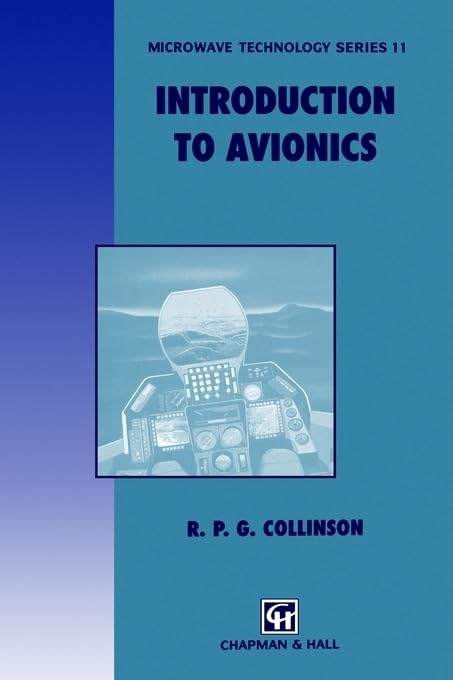 Introduction to Avionics (Microwave Technology Series 11),New
