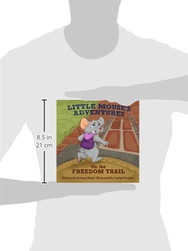 Little Mouse's Adventures on the Freedom Trail (CurlyQ Press),Used