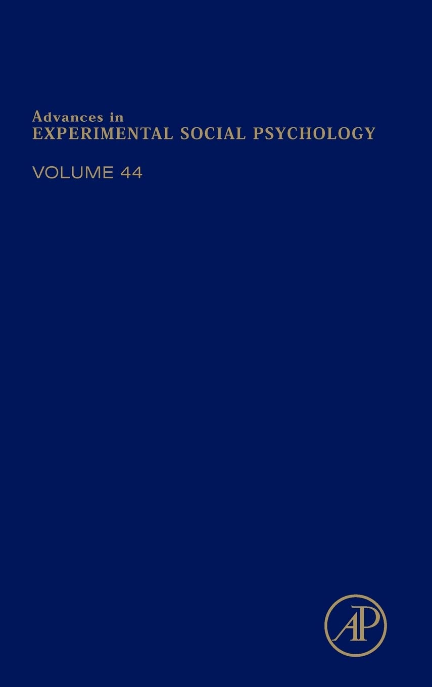 Advances in Experimental Social Psychology (Volume 44),Used