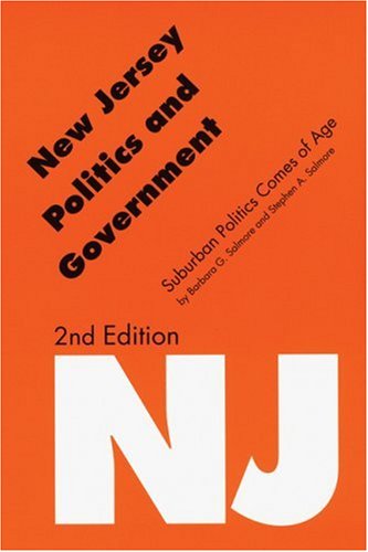 New Jersey Politics and Government: Suburban Politics Comes of Age (Politics and Governments of the American States),Used