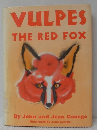 Vulpes, the Red Fox: 2,Used
