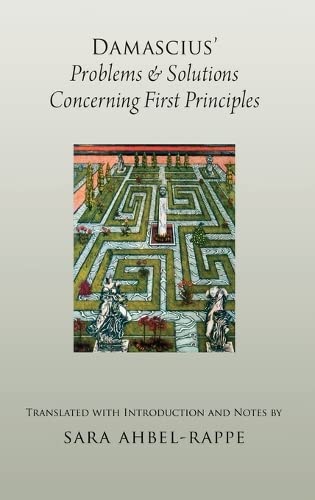 Damascius' Problems and Solutions Concerning First Principles (AAR Religions in Translation),Used