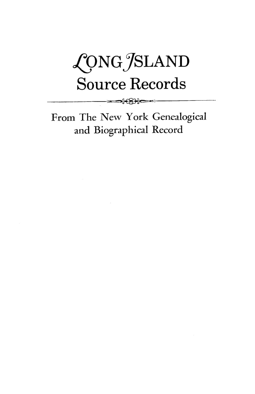 Long Island Source Records From The New York Genealogical And Biographical Record (3434),Used