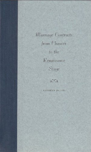 Marriage Contracts From Chaucer To The Renaissance Stage,Used