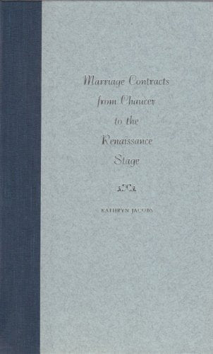 Marriage Contracts From Chaucer To The Renaissance Stage,Used